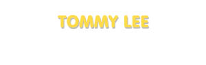 Der Vorname Tommy Lee